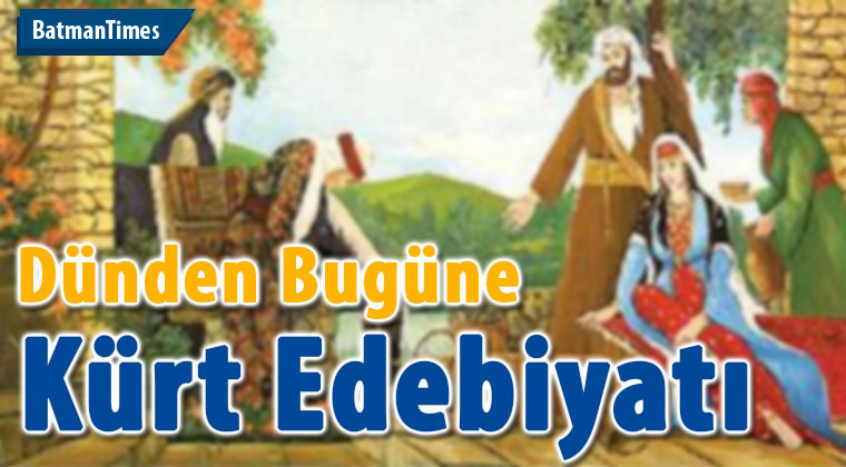 Dünden Bugüne Kürt Edebiyatı