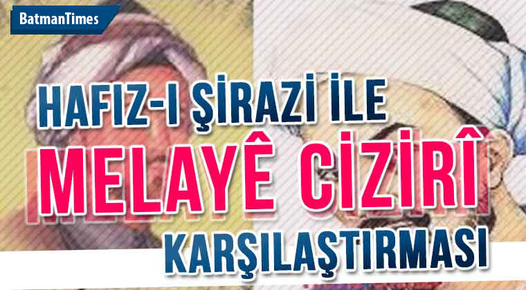 Hafız-ı Şirazi ile Melayê Cizirî Karşılaştırması